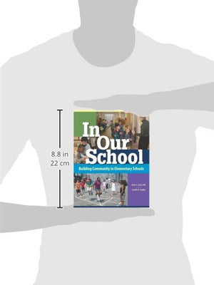 In Our School: Building Community in Elementary Schools,Used
