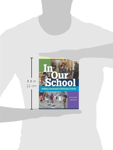 In Our School: Building Community in Elementary Schools,Used