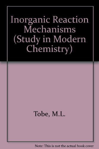 Inorganic reaction mechanisms (Studies in modern chemistry),Used