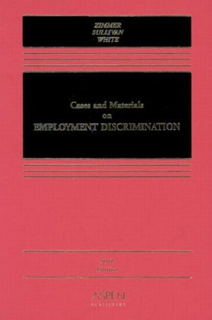 Cases and Materials on Employment Discrimination