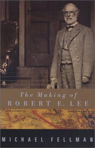 The Making of Robert E. Lee,Used