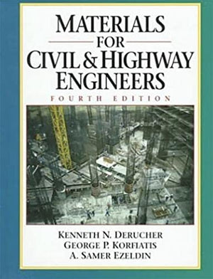 Materials for Civil and Highway Engineers,Used