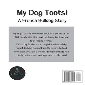 My Dog Toots: A French Bulldog Story (My Dog Series),Used