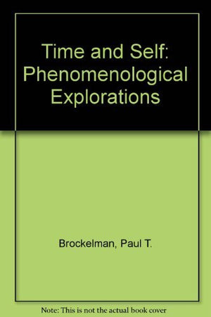 Time and self: Phenomenological explorations (AAR studies in religion),Used