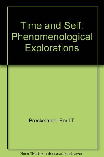 Time and self: Phenomenological explorations (AAR studies in religion),Used