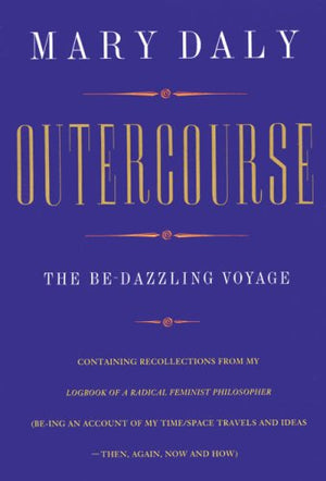 Outercourse: The BeDazzling Voyage,Used