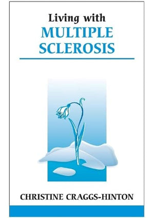 Living With Multiple Sclerosis