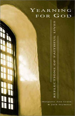 Yearning for God: Reflections of Faithful Lives,Used