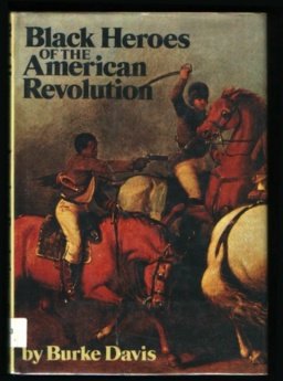 Black Heroes of the American Revolution,Used