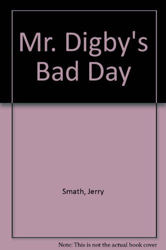 Mr. Digby's Bad Day,Used