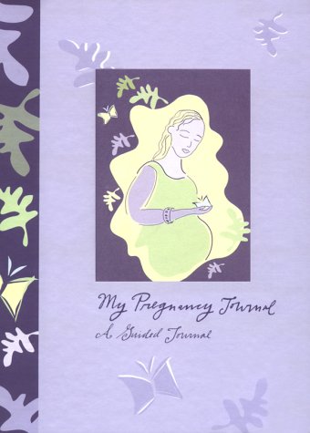 My Pregnancy Journal: A Guided Journal,Used