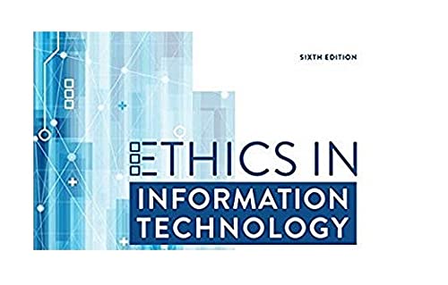 Ethics In Information Technology