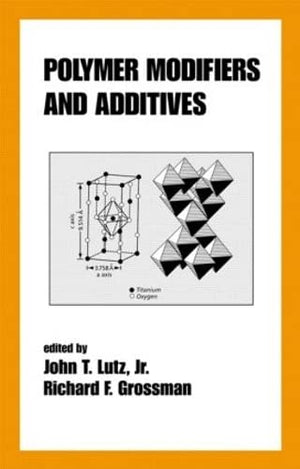 Polymer Modifiers and Additives (Plastics Engineering),Used