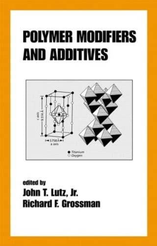 Polymer Modifiers and Additives (Plastics Engineering),Used