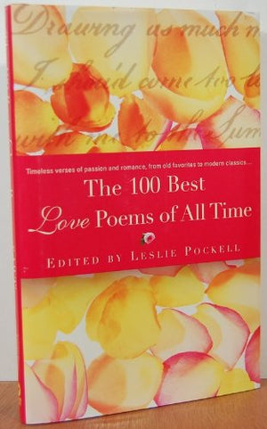 The 100 Best Love Poems Of All Time,New