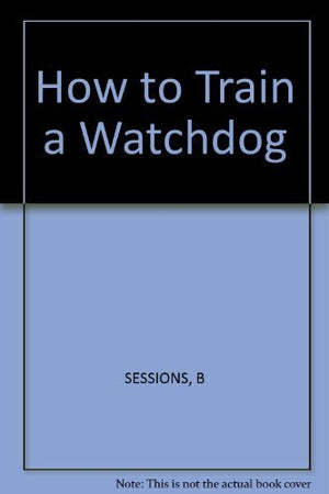 How to Train a Watchdog,Used
