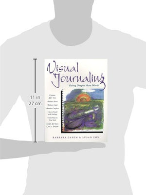 Visual Journaling: Going Deeper Than Words,Used