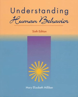 Understanding Human Behavior: A Guide For Health Care Providers,Used