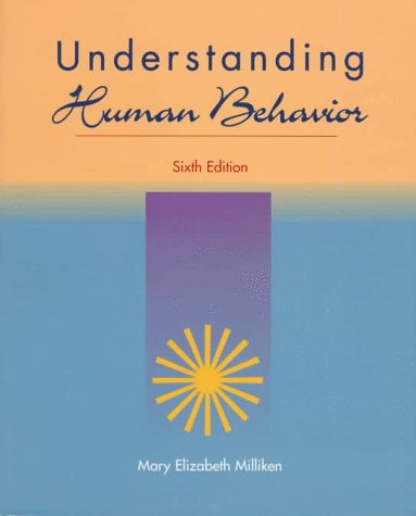Understanding Human Behavior: A Guide For Health Care Providers,Used