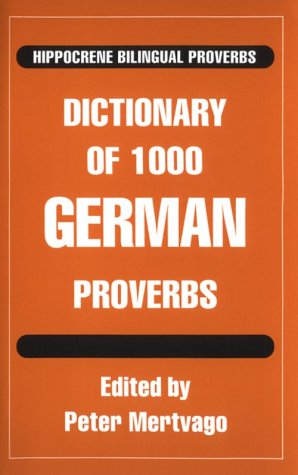 Dictionary of 1000 German Proverbs,Used
