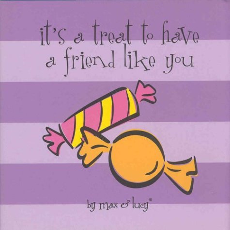 It's a Treat to Have a Friend Like You,Used