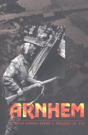 Arnhem: Britain'S Infamous Airborne Assault Of Ww Ii