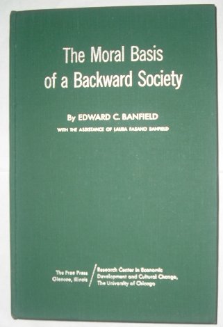 Moral Basis Of A Backward Society,Used