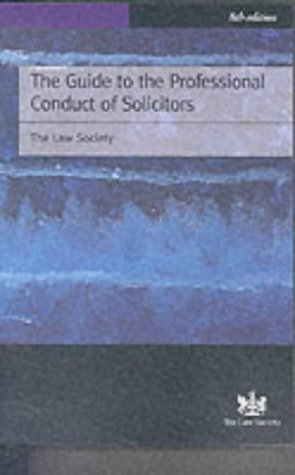 The Guide to the Professional Conduct of Solicitors,Used