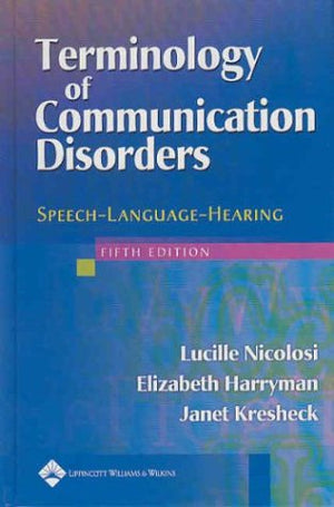 Terminology of Communication Disorders: SpeechLanguageHearing,Used