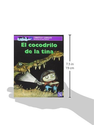 El Cocodrilo De La Tina (Spanish Edition)