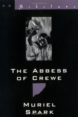 The Abbess Of Crewe: A Modern Morality Tale