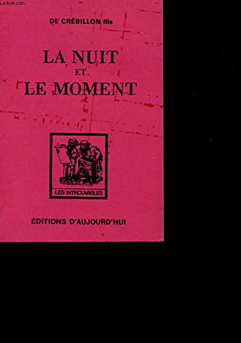 LA NUIT ET LE MOMENT suivi de HASARD DU COIN DU FEU,Used