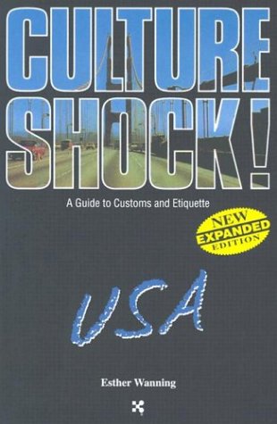 USA: A Guide to Customs and Etiquette (Culture Shock! A Survival Guide to Customs & Etiquette),Used