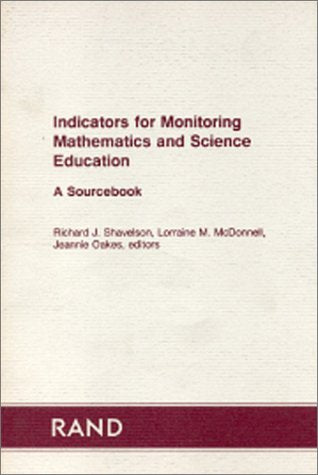 Indicators for Monitoring Mathematics and Science Education: A Sourcebook,Used