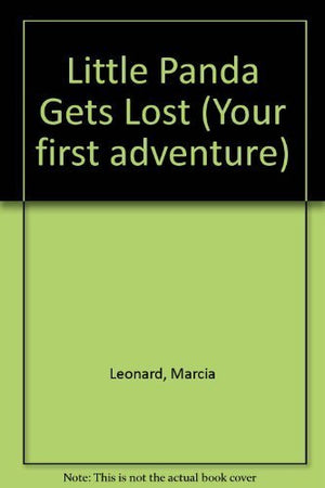 Little Panda Gets Lost (Your First Adventure, No 6),Used