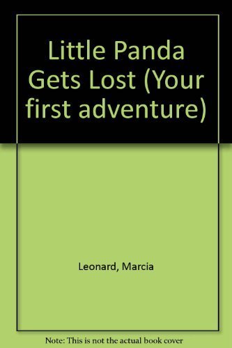 Little Panda Gets Lost (Your First Adventure, No 6),Used