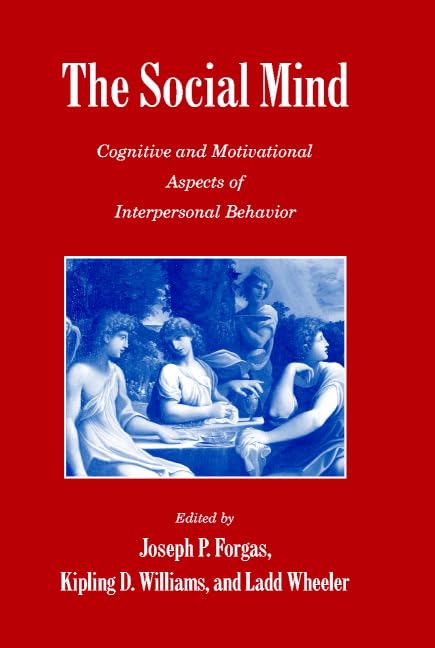 The Social Mind: Cognitive and Motivational Aspects of Interpersonal Behavior,Used