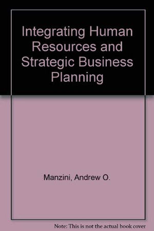 Integrating Human Resources and Strategic Business Planning,Used