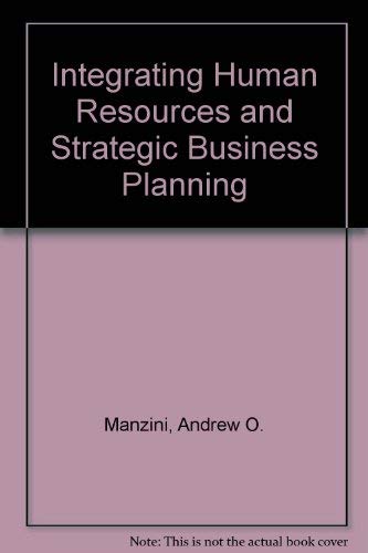 Integrating Human Resources and Strategic Business Planning,Used