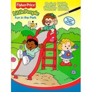 Fisher Price Little People Paint with Water  Fun in the Park (FisherPrice Little People Paint with Water Books),Used
