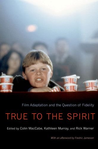 True To The Spirit: Film Adaptation And The Question Of Fidelity,Used