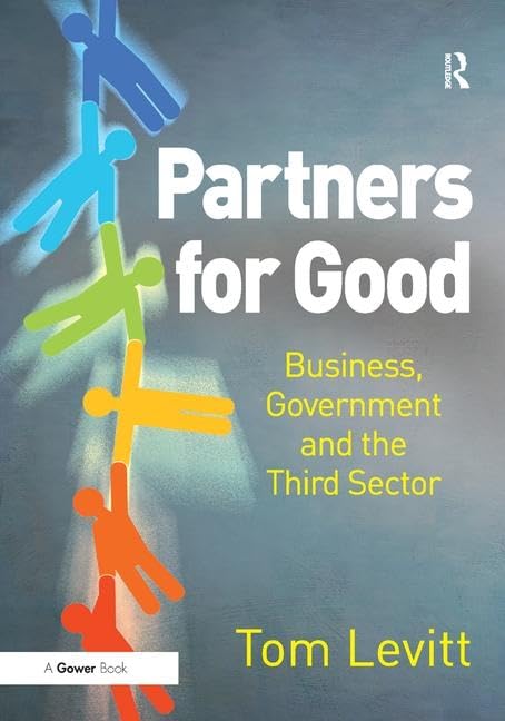 Partners for Good: Business, Government and the Third Sector,Used