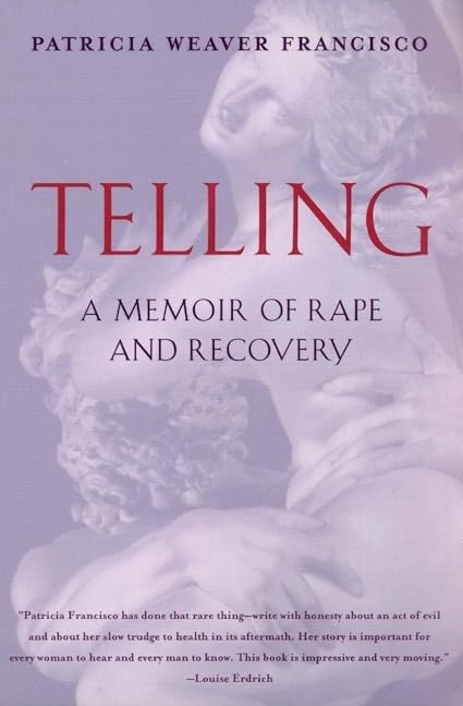 Telling: A Memoir Of Rape And Recovery,New