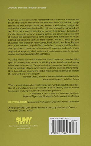 An Ethic of Innocence: Pragmatism, Modernity, and Women's Choice Not to Know (SUNY Series, Studies in the Long Nineteenth Centur,Used