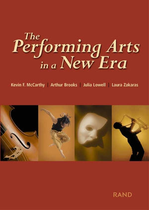 The Performing Arts In A New Era,New
