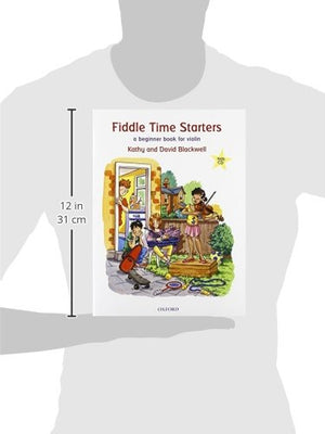 Fiddle Time Starters + CD: A Beginner Book for Violin by Blackwell, Kathy, Blackwell, David (2012) Sheet music