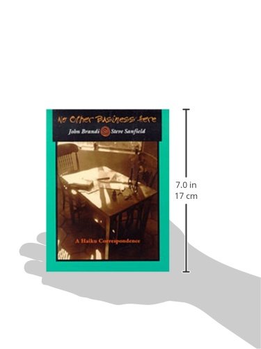No Other Business Here : A Haiku Correspondence,New