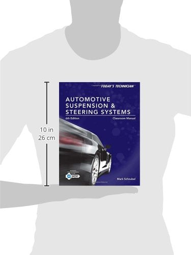 Today's Technician: Automotive Suspension & Steering Classroom Manual and Shop Manual,Used