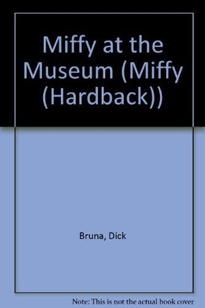 Miffy at the Museum,Used