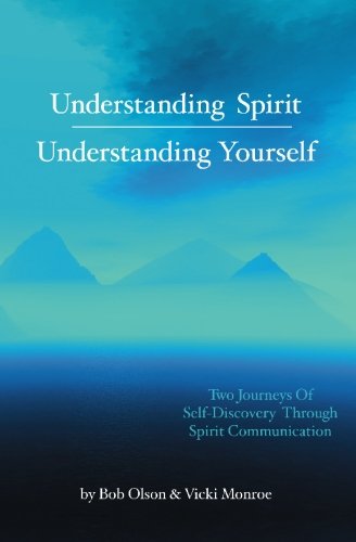 Understanding Spirit, Understanding Yourself,Used